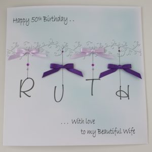 Personalised 50th Birthday Card Wife Any Relation, Age Or Colour (SKU78)