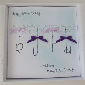 Personalised 50th Birthday Card Wife Any Relation, Age Or Colour (SKU78)