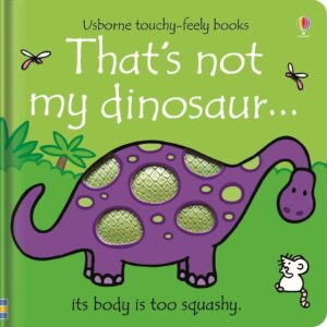 That’s Not My Dinosaur Book With Sensory Awareness (SKU499)
